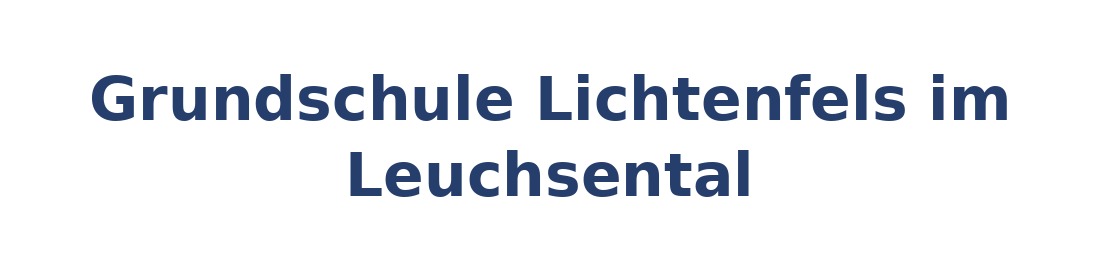 Grundschule Lichtenfels im Leuchsental
